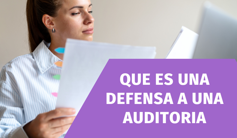 QUE ES UNA DEFENSA A UNA AUDITORIA