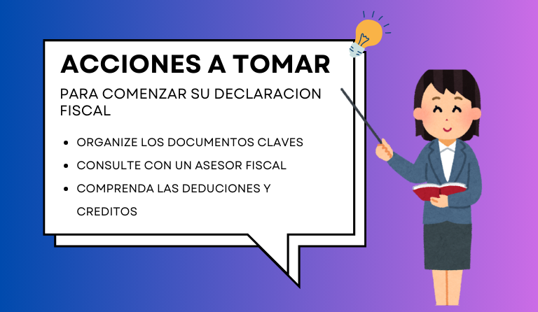 ACCIONES A TOMAR PARA COMENZAR SU DECLARACION FISCAL