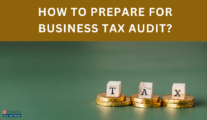 How to Prepare for Business Tax Audit 2025 in San Francisco