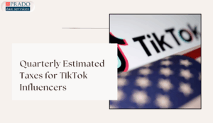 Quarterly estimated tax responsibilities for TikTok influencers in the U.S., including IRS compliance and 1099 income.