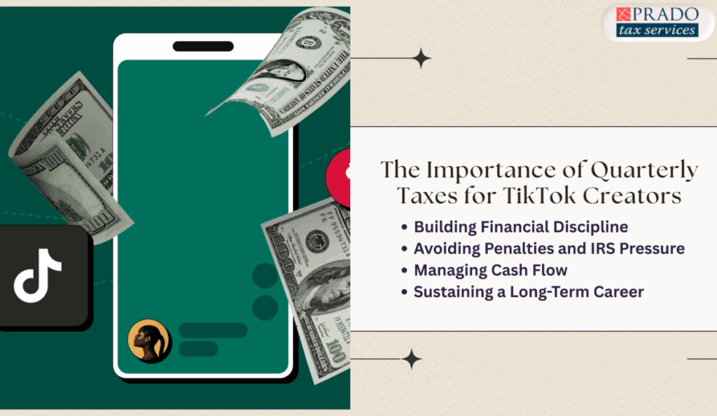Importance of quarterly taxes for TikTok creators in the U.S., including IRS compliance, 1099 income, and avoiding penalties.